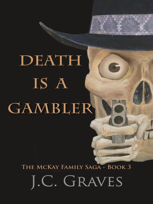 Title details for Death is a Gambler by J.C. Graves - Available